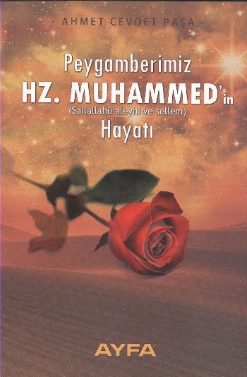 Peygamberimiz Hz. Muhammedin Hayatı Ciltli
