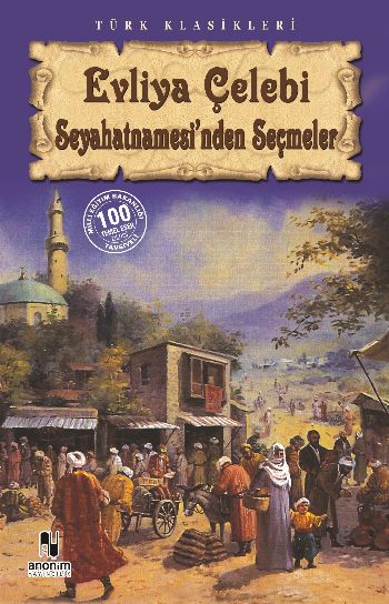 Evliya Çelebi Seyahatnamesinden Seçmeler