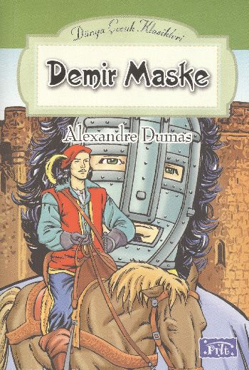 Dünya Çocuk Klasikler Dizisi Demir Maske