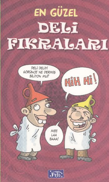 En Güzel Deli Fıkraları