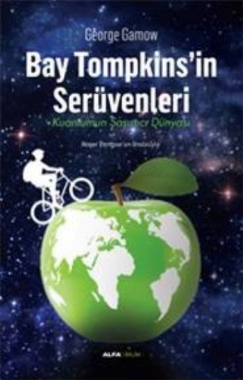 Bay Tompkinsin Serüvenleri Kuantumun Şaşırtıcı Dünyası