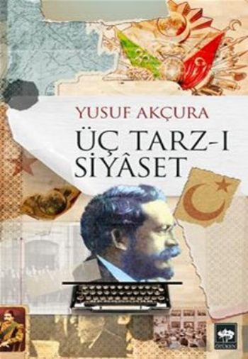 Üç Tarz ı Siyaset