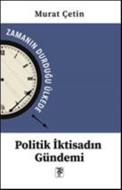 Politik İktisadın Gündemi