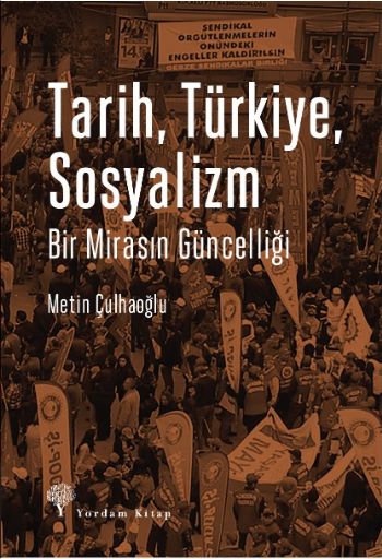 Tarih Türkiye Sosyalizm Bir Mirasın Güncelliği