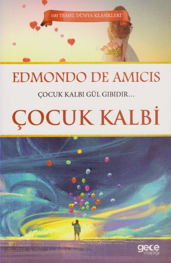 100 Temel Dünya Klasikleri Çocuk Kalbi