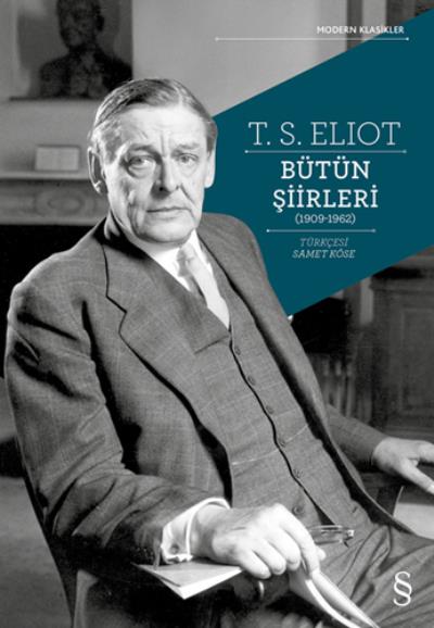 T.S. Eliot Bütün Şiirleri