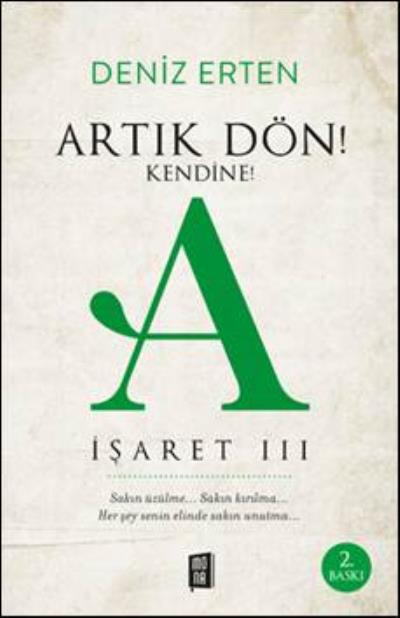 İşaret III Artık Dön Kendine