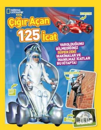 National Geographic Kids Çığır Açan 125 İcat
