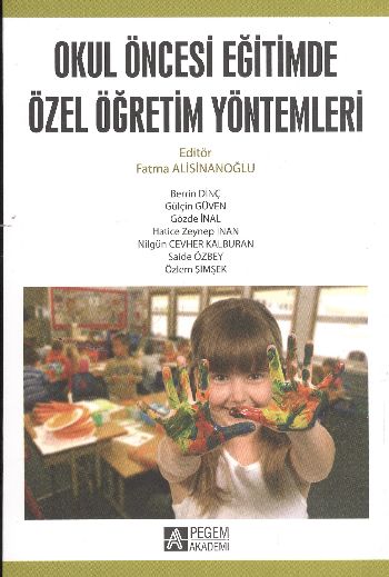 Okul Öncesi Eğitimde Özel Öğretim Yöntemleri