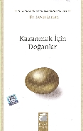 Kazanmak İçin Doğanlar