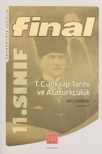 Final 11. Sınıf T.C. İnkılap Tarihi ve Atatürkçülük Soru Bankası