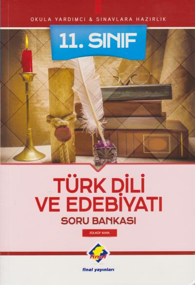 Final 11. Sınıf Türk Dili ve Edebiyatı Soru Bankası YENİ