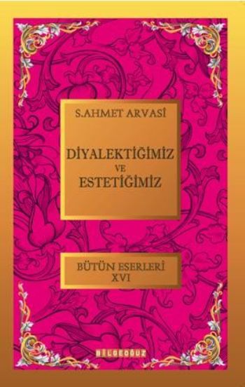 Diyalektiğimiz ve Estetiğimiz