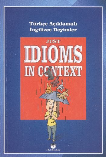 Just İdioms İn Context