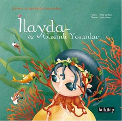 İlayda ve Gizemli Yosunlar
