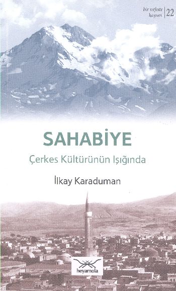 Bir Nefeste Kayseri 22 Sahabiye Çerkes Kültürünün Işığında