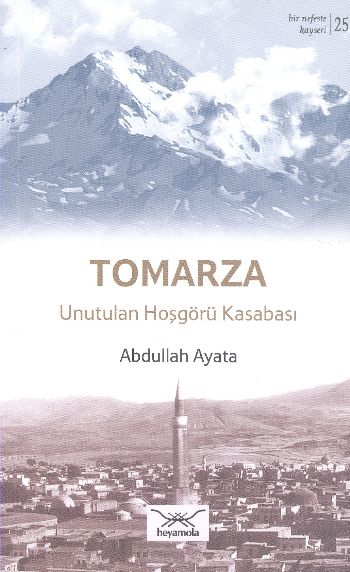 Bir Nefeste Kayseri 25 Tomarza Unutulan Hoşgörü Kasabası