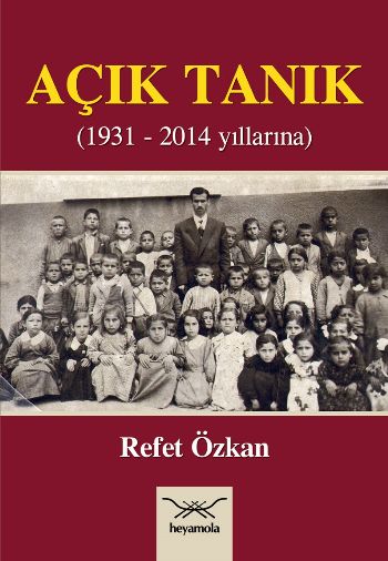 Açık Tanık 1931 2014 Yıllarına