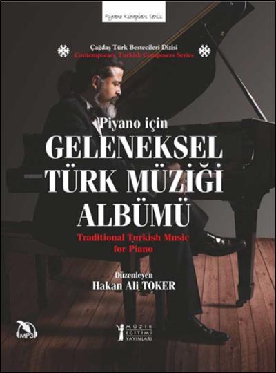 Piyano İçin Geleneksel Türk Müziği Albümü