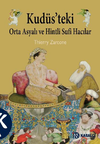 Kudüsteki Orta Asya ve Hintli Sufi Hacılar