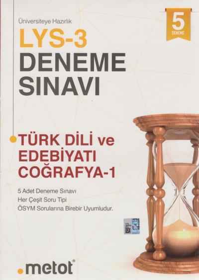 Metot LYS 3 Deneme Sınavı Türk Dili ve Edebiyatı Coğrafya 1