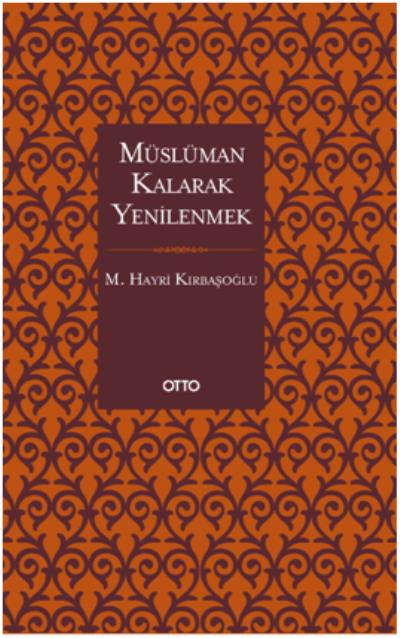 Müslüman Kalarak Yenilenmek
