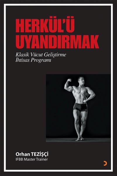 Herkülü Uyandırmak Klasik Vücut Geliştirme İhtisas Programı