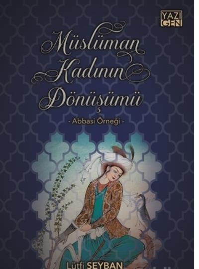 Müslüman Kadının Dönüşümü