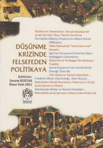 Düşünce Krizinde Felsefeden Politikaya