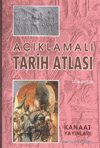 Kanaat Açıklamalı Tarih Atlası