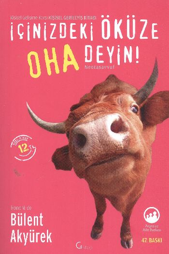 İçinizdeki Öküze OHA Deyin
