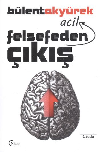 Acil Felsefeden Çıkış