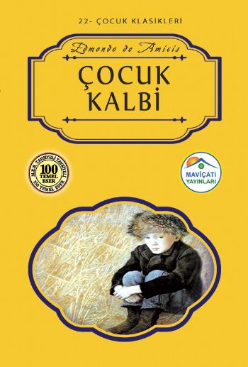 Çocuk Klasikleri 22 Çocuk Kalbi