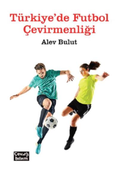 Türkiyede Futbol Çevirmenliği
