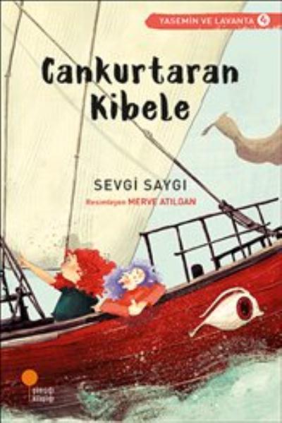 Yasemin ve Lavanta 4 Cankurtaran Kibele