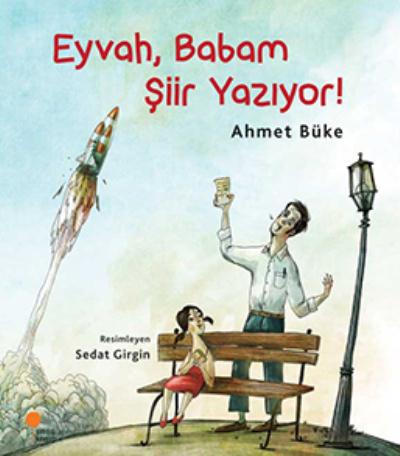 Zeyno Kitapları Dizisi 1 Eyvah Babam Şiir Yazıyor