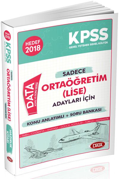 Data KPSS Sadece Ortaöğretim Lise Adayları İçin Konu Anlatımlı Soru Bankası 2018