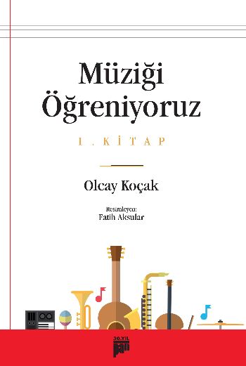 Müziği Öğreniyoruz 1. Kitap