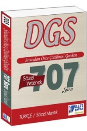 Altı Şapka DGS Sınavdan Önce Çözülmesi Gereken 707 Soru Sözel Yetenek