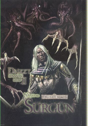 Drizzt Efsanesi Kitap II Sürgün