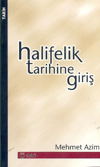 Halifelik Tarihine Giriş