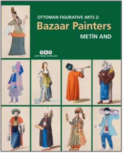 Ottoman Figurative Arts 2 Bazaar Painters