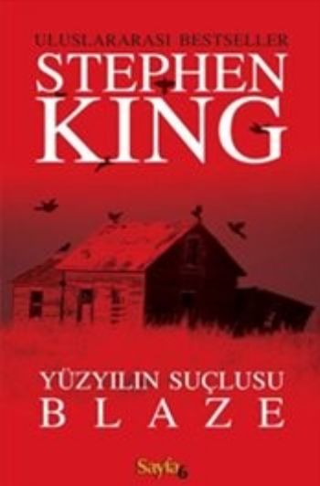 Yüzyılın Suçlusu Blaze