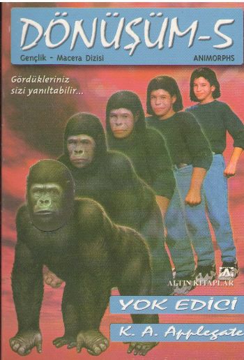 Dönüşüm 5 Yok Edici