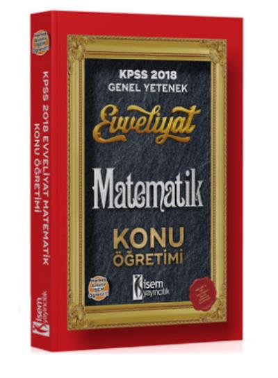 İsem KPSS Evveliyat Matematik Konu Öğretimi 2018