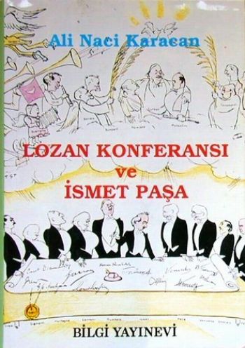 Lozan Konferansı Ve İsmet Paşa