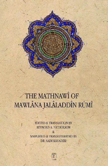 The Mathnawi Of Mawlana Jalaladdin Rumi İngilizce Mesnevi