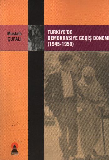 Türkiyede Demokrasiye Geçiş Dönemi 1945 1950