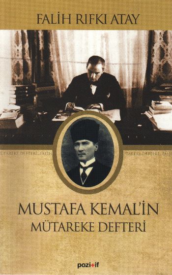 Mustafa Kemalin Mütareke Defteri