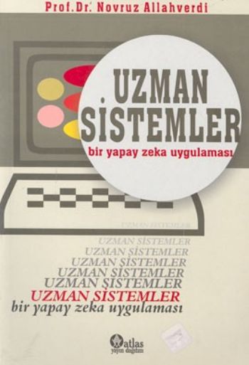 Uzman Sistemler Bir Yapay Zeka Uygulaması